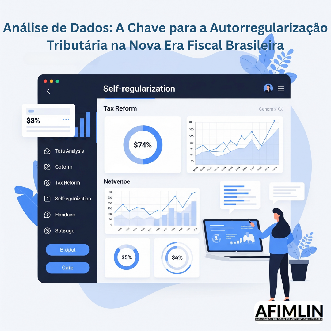 Análise de Dados: A Chave para a Autorregularização Tributária na Nova Era Fiscal Brasileira